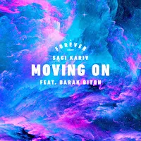 Sagi Kariv — Moving On Ft Barak Biton & Forever Tel Aviv — обложка